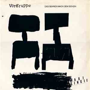 Vorgruppe - Das Sehnen Nach Dem Schein download free