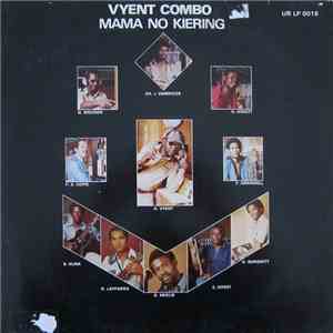Vyent Combo - Mama No Kiering download mp3 flac