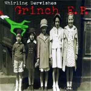 Whirling Dervishes - Grinch E.P. download free