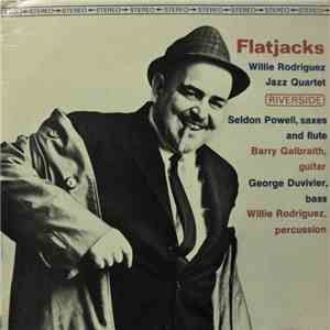 Willie Rodriguez Jazz Quartet - Flatjacks download mp3 flac
