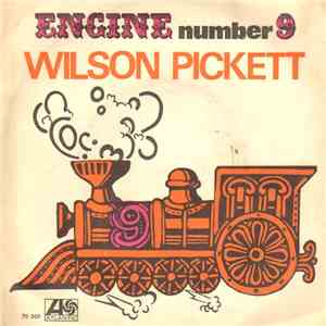 Wilson Pickett - Engine Number 9 / International Playboy download free Wilson Pickett - Engine Number 9 / International Playboy download mp3 flac