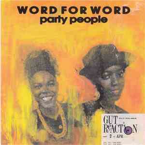 Word For Word - Party People download free Word For Word - Party People download mp3 flac