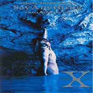 X - Visual Shock Vol.3.5 Say Anything X Ballad Collection download free X - Visual Shock Vol.3.5 Say Anything X Ballad Collection download mp3 flac