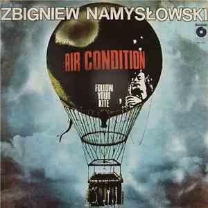 Zbigniew Namysłowski Air Condition - Follow Your Kite download free