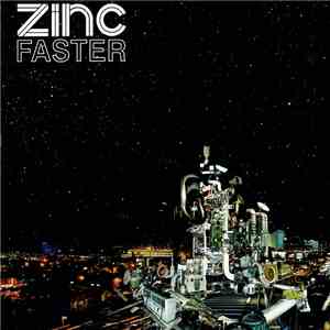Zinc - Faster download mp3 flac